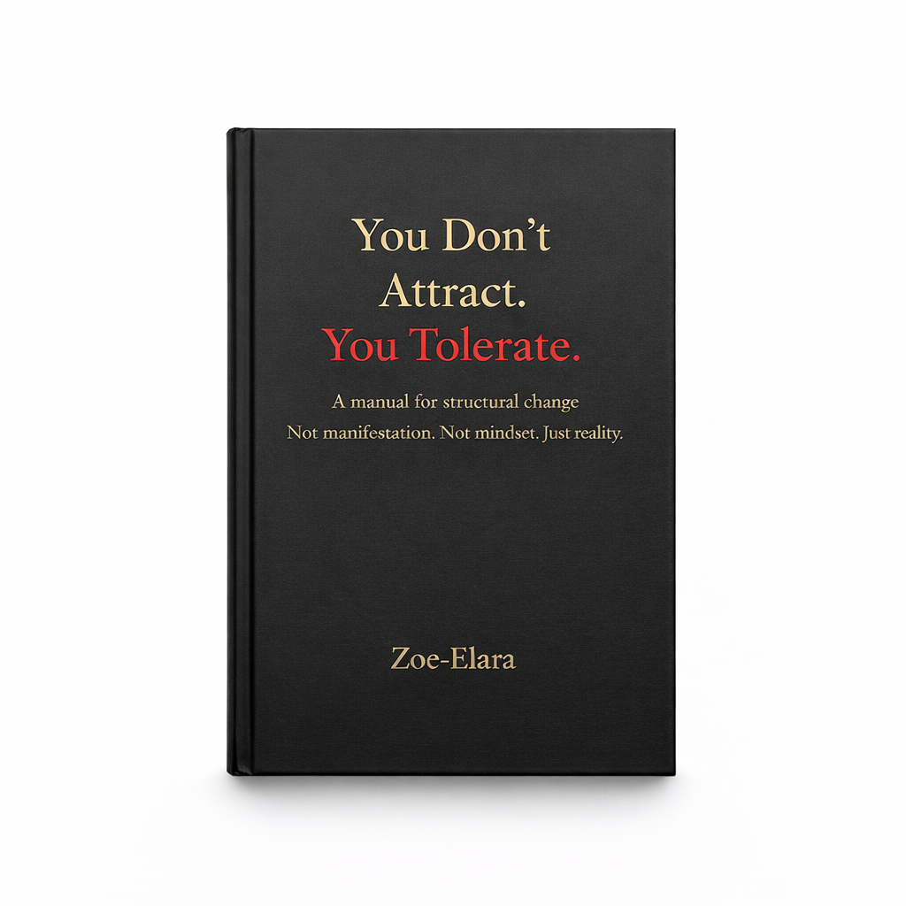 You Don’t Attract. You Tolerate. — Paperback First Edition